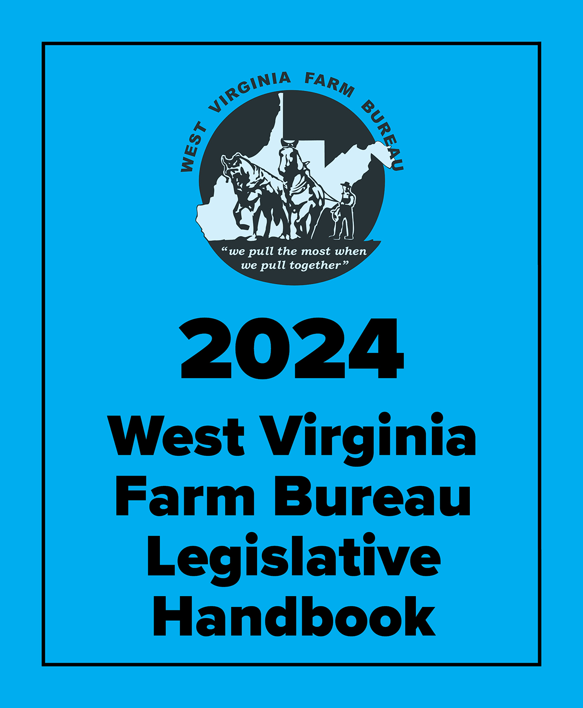 Legislature West Virginia Farm Bureau   2024 Legislative HandbookCover 1 